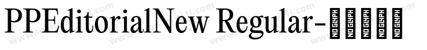 PPEditorialNew Regular字体转换